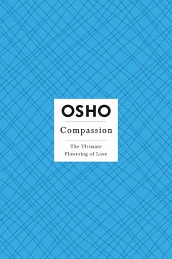 Compassion (eBook, ePUB) - Osho