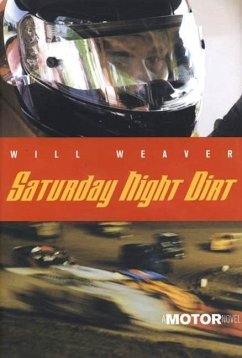 Saturday Night Dirt (eBook, ePUB) - Weaver, Will