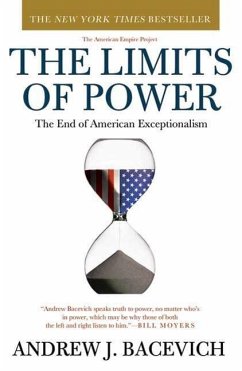 The Limits of Power (eBook, ePUB) - Bacevich, Andrew