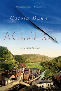A Colourful Death (eBook, ePUB) - Dunn, Carola A Colourful Death (eBook, ePUB) - Dunn, Carola