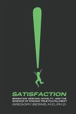 Satisfaction (eBook, ePUB) Satisfaction (eBook, ePUB)