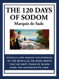 The 120 Days of Sodom (eBook, ePUB) - Sade, De
