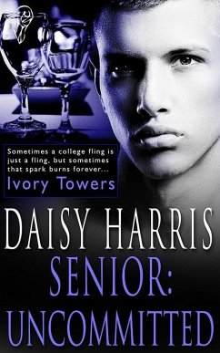 Senior: Uncommitted (eBook, ePUB) - Daisy Harris