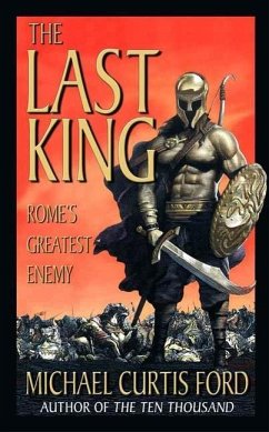 The Last King (eBook, ePUB) - Ford, Michael Curtis