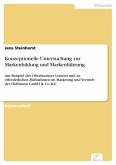 Konzeptionelle Untersuchung zur Markenbildung und Markenführung (eBook, PDF)