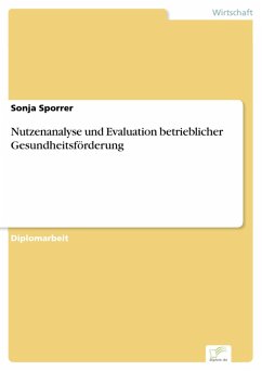 Nutzenanalyse und Evaluation betrieblicher Gesundheitsförderung (eBook, PDF) - Sporrer, Sonja