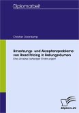 Umsetzungs- und Akzeptanzprobleme von Road Pricing in Ballungsräumen - eine Analyse bisheriger Erfahrungen (eBook, PDF)