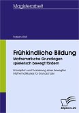 Frühkindliche Bildung - Mathematische Grundlagen spielerisch bewegt fördern (eBook, PDF)