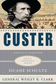 Custer: Lessons in Leadership (eBook, ePUB)