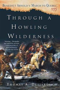 Through a Howling Wilderness (eBook, ePUB) - Desjardin, Thomas A.