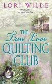 The True Love Quilting Club (eBook, ePUB)