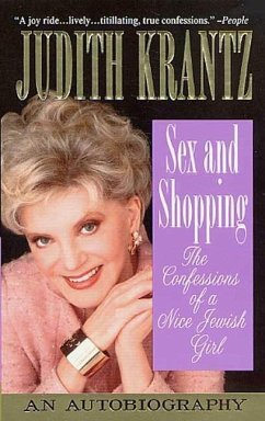 Cover Sex and Shopping: The Confessions of a Nice Jewish Girl (eBook, ePUB)