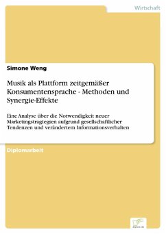 Musik als Plattform zeitgemäßer Konsumentensprache - Methoden und Synergie-Effekte (eBook, PDF) - Weng, Simone