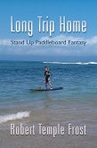 Long Trip Home (eBook, ePUB)