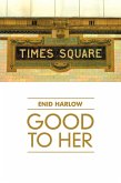 Good to Her (eBook, ePUB)