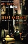 Baby Brother (eBook, ePUB) - Noire; 50 Cent
