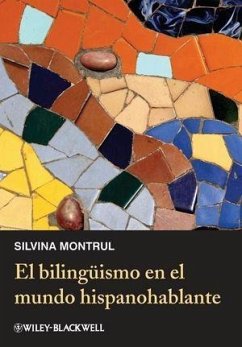 El bilingüismo en el mundo hispanohablante (eBook, ePUB) - Montrul, Silvina