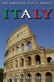 101 Amazing Facts About Italy (eBook, ePUB)