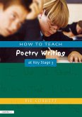 How to Teach Poetry Writing at Key Stage 3 (eBook, ePUB)