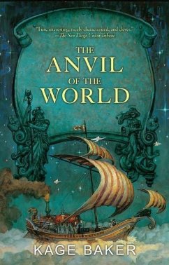 The Anvil of the World (eBook, ePUB) - Baker, Kage