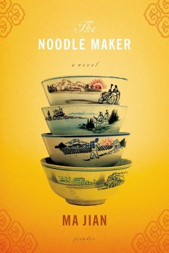 The Noodle Maker (eBook, ePUB) - Jian, Ma