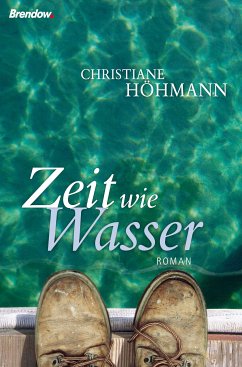 Zeit wie Wasser (eBook, ePUB) - Höhmann, Christiane