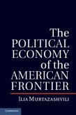 Political Economy of the American Frontier (eBook, PDF)