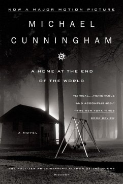 A Home at the End of the World (eBook, ePUB) - Cunningham, Michael