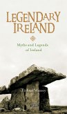 Legendary Ireland (eBook, ePUB)