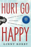 Hurt Go Happy (eBook, ePUB)