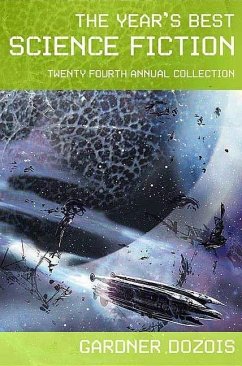 The Year's Best Science Fiction: Twenty-Fourth Annual Collection (eBook, ePUB) Cover The Year's Best Science Fiction: Twenty-Fourth Annual Collection (eBook, ePUB)