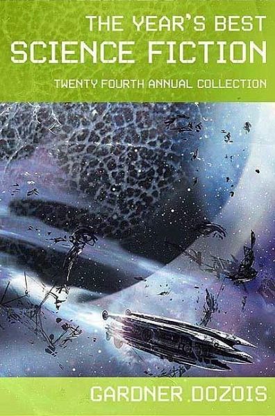 The Year's Best Science Fiction: Twenty-Fourth Annual Collection (eBook, ePUB)