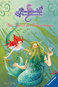 Das Rätsel des Wassermanns / Pimpinella Meerprinzessin Bd.6 (eBook, ePUB) - Luhn, Usch