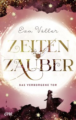 Das verborgene Tor / Zeitenzauber Bd.3 (eBook, ePUB) - Völler, Eva