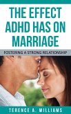 The Effect ADHD Has On Marriage (eBook, ePUB)