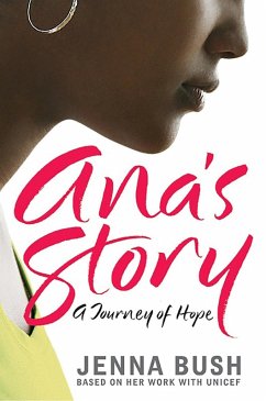 Ana's Story (eBook, ePUB) - Bush Hager, Jenna