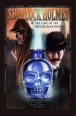 Sherlock Holmes and The Case of The Crystal Blue Bottle (eBook, PDF) Sherlock Holmes and The Case of The Crystal Blue Bottle (eBook, PDF)