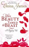 When Beauty Tamed The Beast (eBook, ePUB)