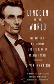 Lincoln in the World (eBook, ePUB)