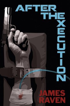 After the Execution (eBook, ePUB) - Raven, James