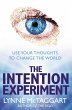 The Intention Experiment (eBook, ePUB) - Bild 1