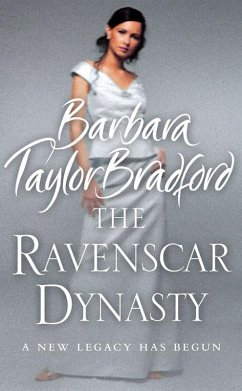 The Ravenscar Dynasty (eBook, ePUB) - Bradford, Barbara Taylor