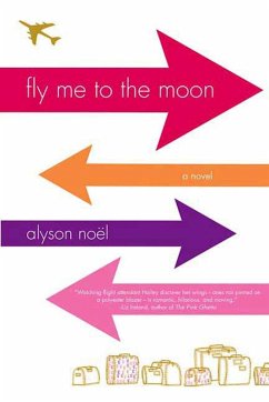 Fly Me to the Moon (eBook, ePUB) - Noël, Alyson