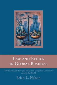 Law and Ethics in Global Business (eBook, ePUB) - Nelson, Brian