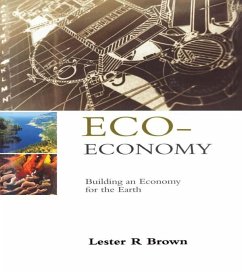 Eco-Economy (eBook, PDF) - Brown, Lester R.