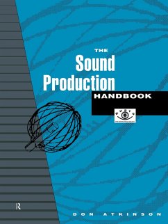 The Sound Production Handbook (eBook, ePUB) - Atkinson, Don