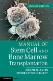 Manual of Stem Cell and Bone Marrow Transplantation (eBook, PDF)