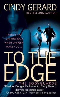 To the Edge (eBook, ePUB) - Gerard, Cindy