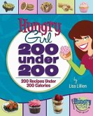 Hungry Girl: 200 Under 200 (eBook, ePUB)