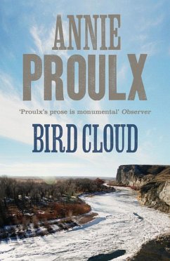 Bird Cloud (eBook, ePUB) - Proulx, Annie